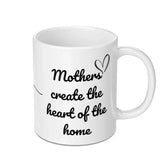 Mothers Create Heart of Home Mug, Mothers Day Gift, Mom Coffee Cup, Heart Design, Kitchen Decor, Cute Mug, Gift For Her, Gift For Mom - Tawshia